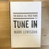 Mark Lewisohn - The Beatles: All These Years Vol. 1 (FIRST US EDITION) - Hardback (USED)