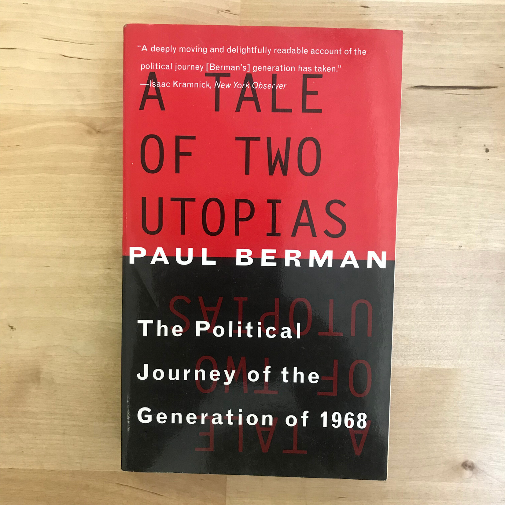 Paul Berman - A Tale Of Two Utopias - Paperback (USED)