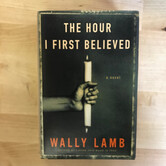 Wally Lamb - The Hour I First Believed - Hardback (USED)