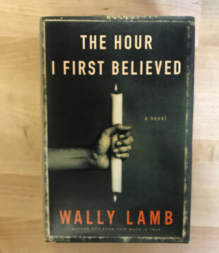 Wally Lamb - The Hour I First Believed - Hardback (USED)