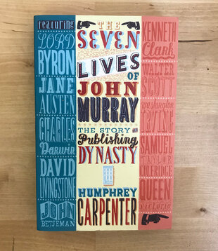 Humphrey Carpenter - The Seven Lives Of John Murray - Paperback (USED)