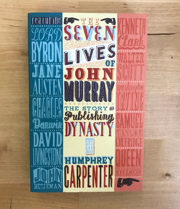 Humphrey Carpenter - The Seven Lives Of John Murray - Paperback (USED)