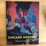 Elizabeth Kennedy (Editor) - Chicago Modern 1893-1945 - Paperback (USED)