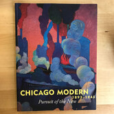 Elizabeth Kennedy (Editor) - Chicago Modern 1893-1945 - Paperback (USED)