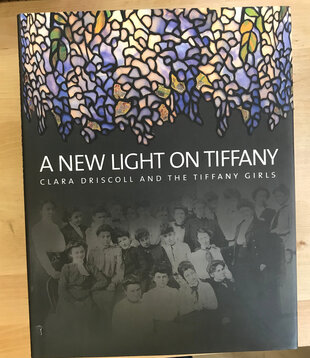Martin Eidelberg - A New Light On Tiffany: Clara Driscoll And The Tiffany Girls - Hardback (USED)