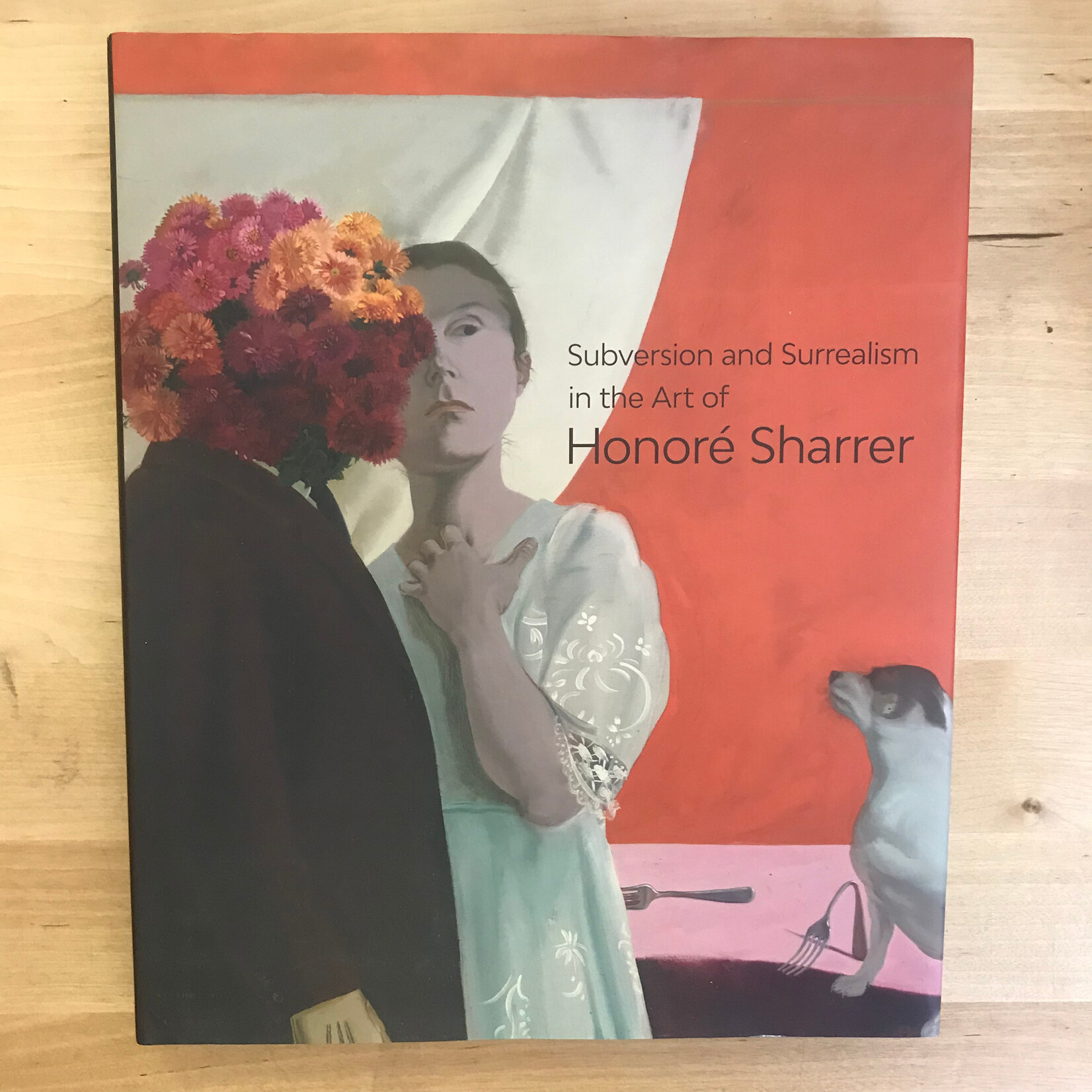 M. Melissa Wolfe (Editor) - Subversion And Surrealism In the Art Of Honore Sharrer - Hardback (USED)