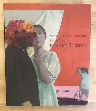 M. Melissa Wolfe (Editor) - Subversion And Surrealism In the Art Of Honore Sharrer - Hardback (USED)