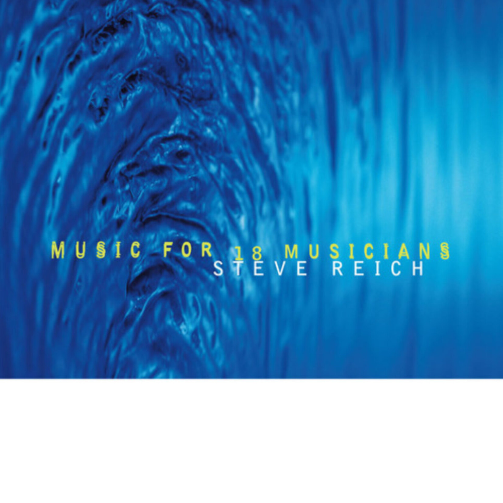 Steve Reich - Music For 18 Musicians - NNS79448 - Vinyl LP (NEW)