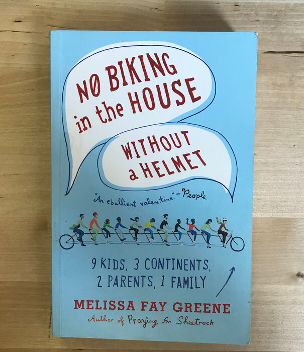 Melissa Fay Greene - No Biking In The House Without A Helmet - Paperback (USED)