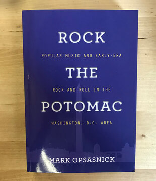 Mark Opsasnick - Rock The Potomac - Paperback (NEW)