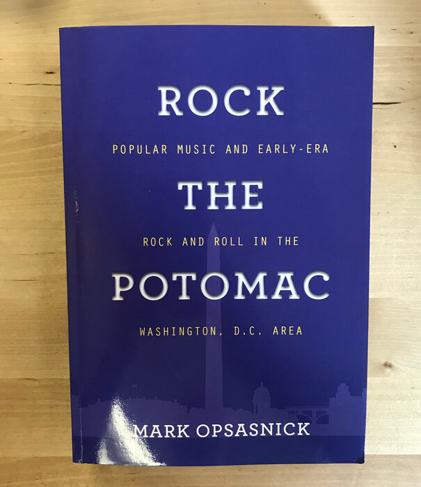 Mark Opsasnick - Rock The Potomac - Paperback (NEW)
