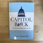 Mark Opsasnick - Capitol Rock - Paperback (USED)