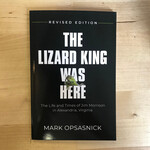 Mark Opsasnick - The Lizard King Was Here - Paperback (NEW)