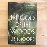 Liz Moore - The God Of The Woods - Hardback (NEW)