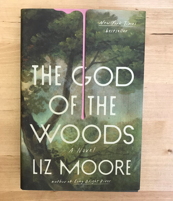 Liz Moore - The God Of The Woods - Hardback (NEW)