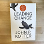 John P. Kotter - Leading Change - Hardback (USED)