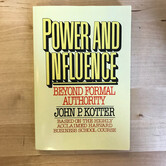 John P. Kotter - Power And Influence - Paperback (USED)