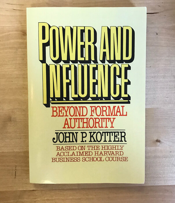 John P. Kotter - Power And Influence - Paperback (USED)