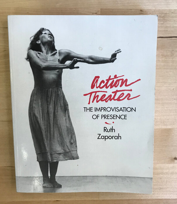 Ruth Zaporah - Action Theater - Paperback (USED)