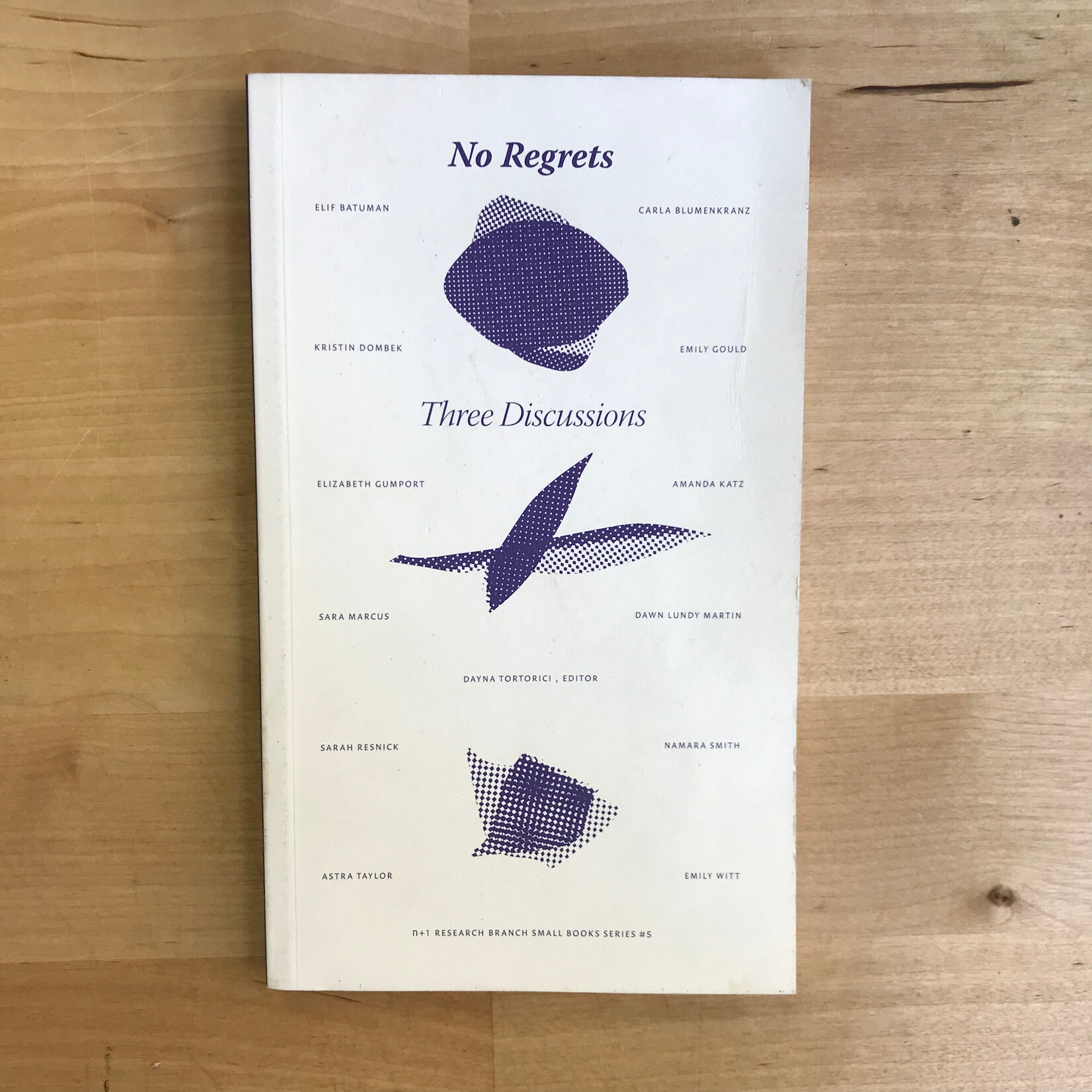 Danya Tortorici (Editor) - No Regrets: Three Discussions - Paperback (USED)