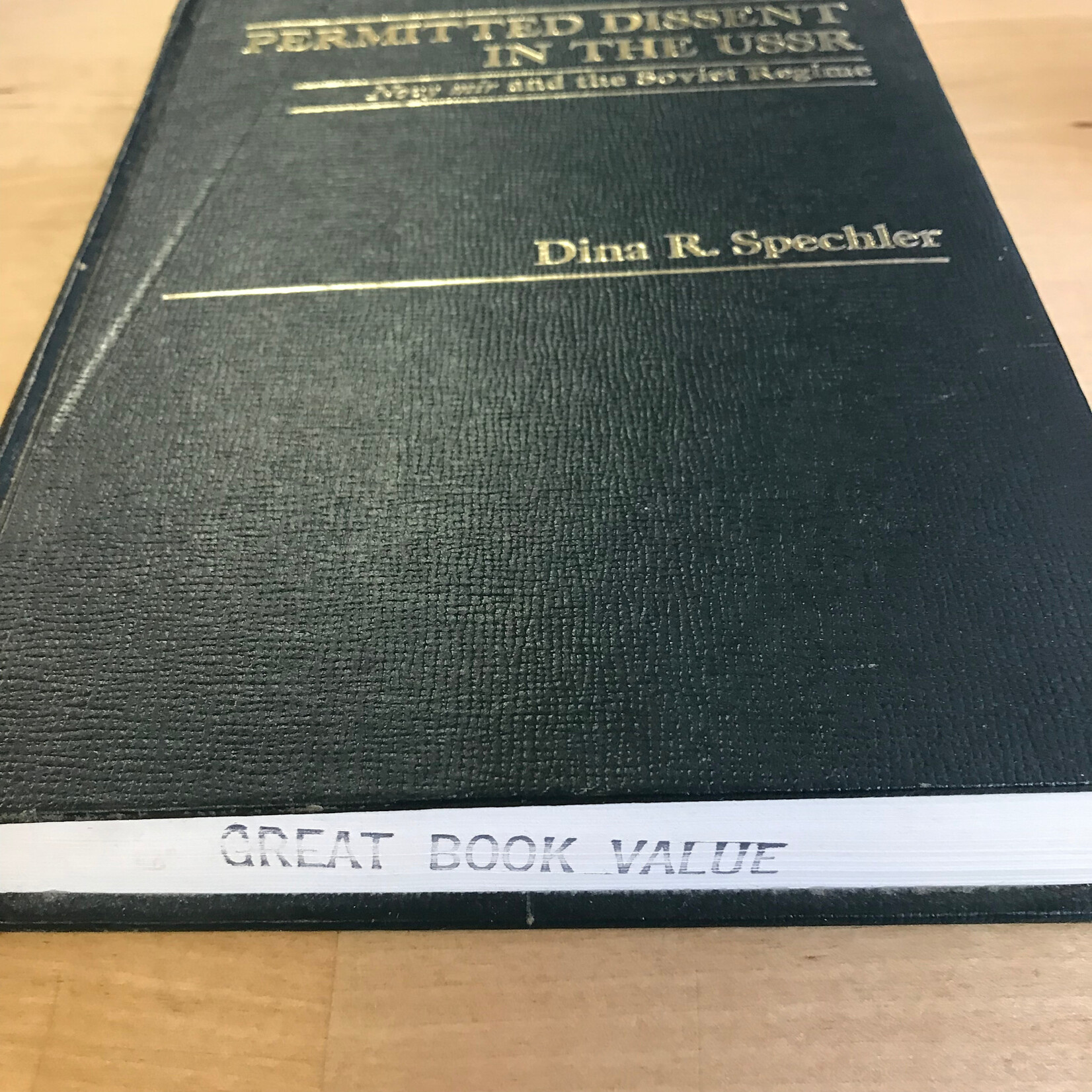 Dina R. Spechler - Permitted Dissent In The USSR - Hardback (USED)