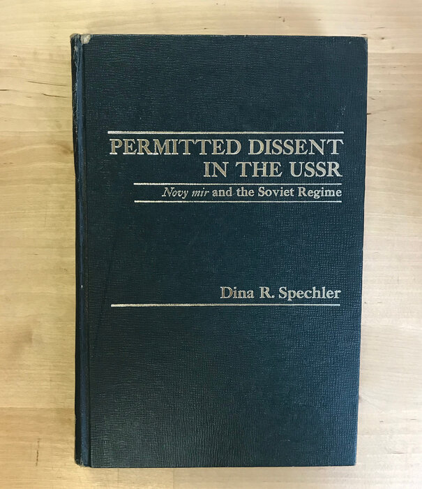 Dina R. Spechler - Permitted Dissent In The USSR - Hardback (USED)