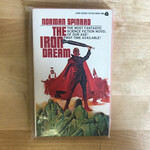 Norman Spinrad - The Iron Dream - Paperback MM (USED - 5DB)