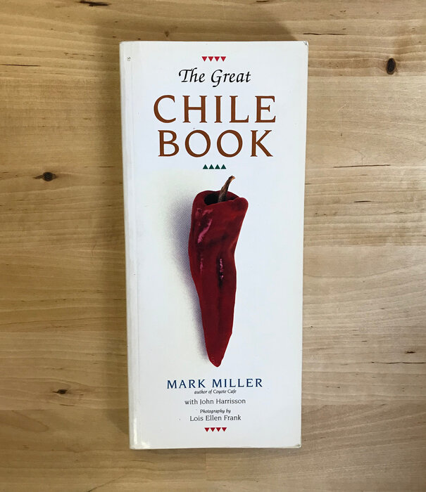 Mark Miller - The Great Chile Book - Paperback (USED)