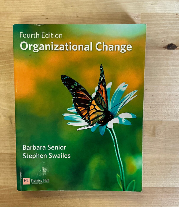 Barbara Senior, Stephen Swailes - Organizational Change (Fourth Edition) - Paperback (USED)