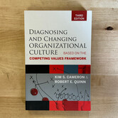 Kim S. Cameron, Robert E. Quinn - Diagnosing And Changing Organizational Culture - Paperback (USED)