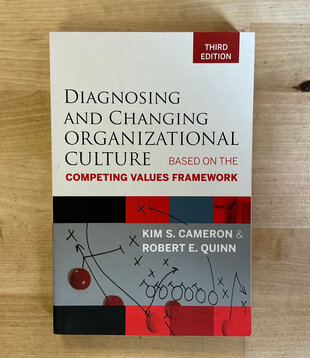 Kim S. Cameron, Robert E. Quinn - Diagnosing And Changing Organizational Culture - Paperback (USED)
