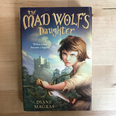 Diane Magras - The Mad Wolf’s Daughter - Hardback (USED)