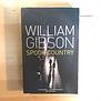 William Gibson - Spook Country (SIGNED) - Paperback (USED)