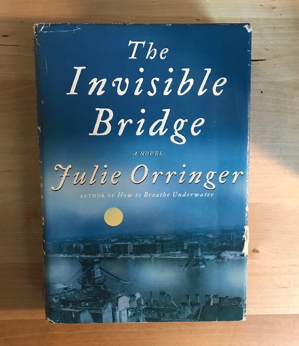 Julie Orringer - The Invisible Bridge - Hardback (USED)