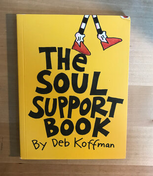 Deb Koffman - The Soul Support Book - Paperback (USED)