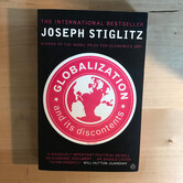 Joseph Stiglitz - Globalization And Its Discontents - Paperback (USED)