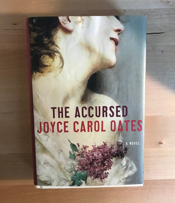 Joyce Carol Oates - The Accursed - Hardback (USED)