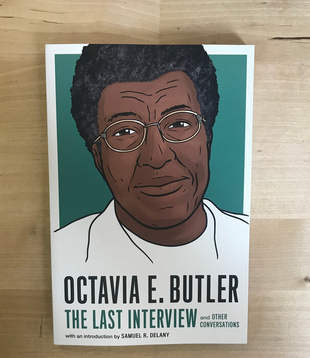 Octavia E. Butler - The Last Interview - Paperback (USED)