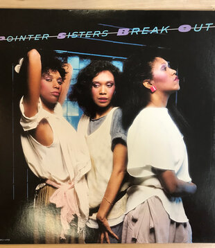 Pointer Sisters - Break Out - BXL1-4705 - Vinyl LP (USED)