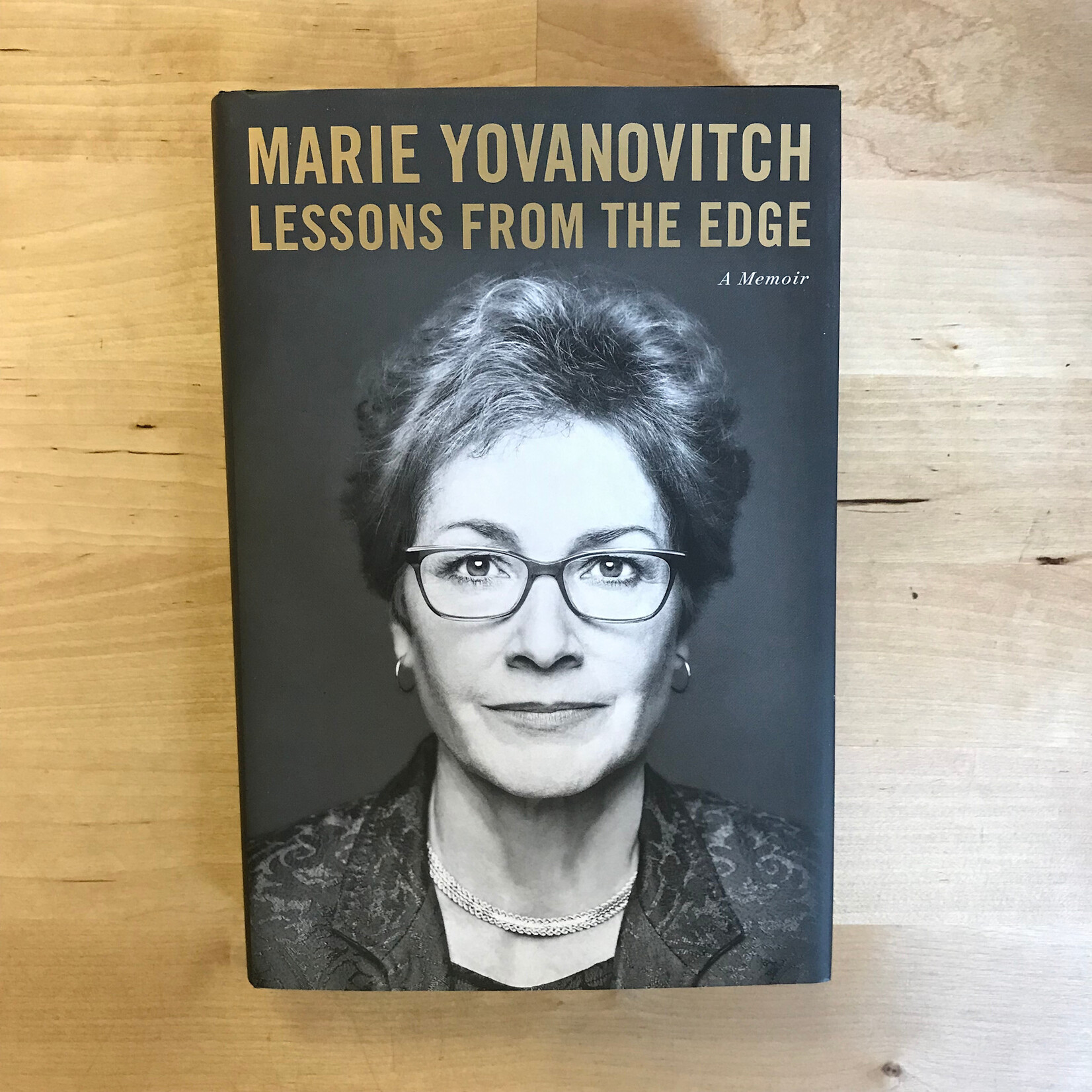 Marie Yovanovitch - Lessons From The Edge - Hardback (USED)