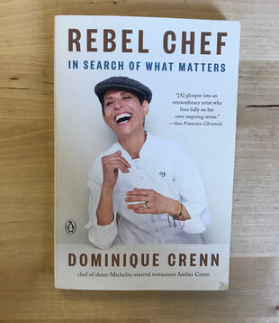 Dominique Crenn - Rebel Chef - Paperback (USED)