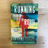 Daniel Friedman - Running Out Of Road - Hardback (USED)