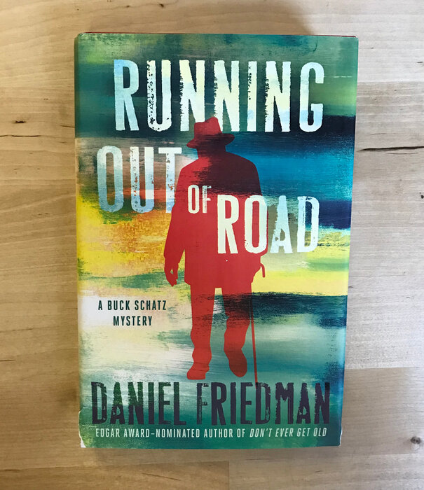 Daniel Friedman - Running Out Of Road - Hardback (USED)