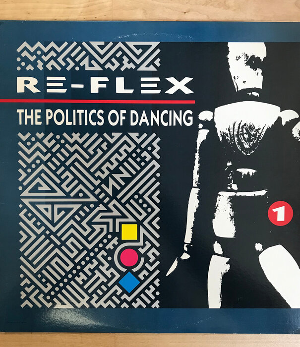 Re-Flex – The Politics Of Dancing - ST12314 - Vinyl LP (USED)