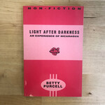 Betty Purcell - Light After Darkness: An Experience In Nicaragua - Paperback (USED)