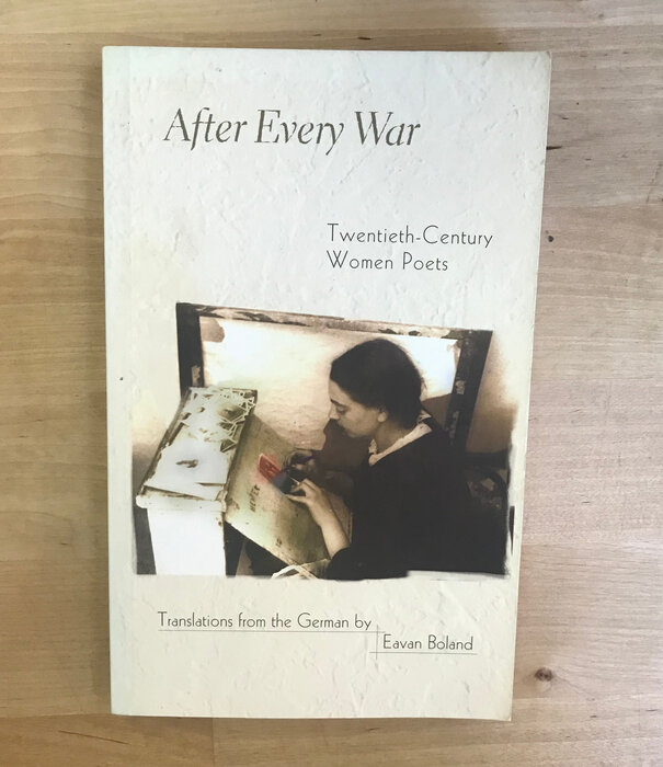 Eavan Boland - After Every War: Twentieth Century Women Poets - Paperback (USED)
