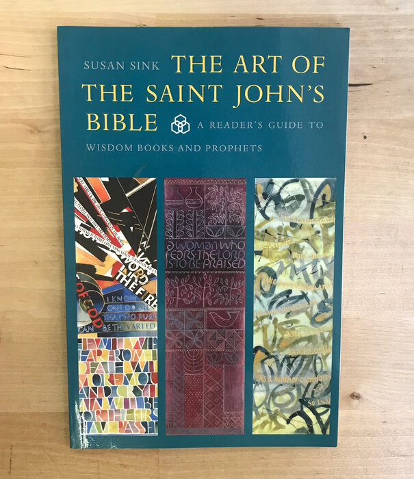 Susan Sink - The Art Of The Saint John’s Bible - Paperback (USED)