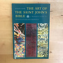 Susan Sink - The Art Of The Saint John’s Bible - Paperback (USED)