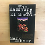 Mark Danner - The Massacre Of El Mozote - Paperback (USED)