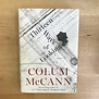 Colum McCann - Thirteen Ways Of Looking (SIGNED) - Hardback (USED)